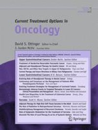 Neoadjuvant and Adjuvant Therapy Approaches to Gastric Cancer - Current Treatment Options in Oncology