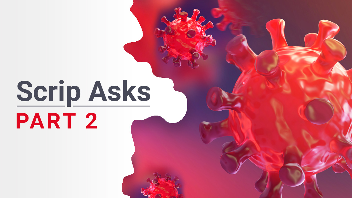 Scrip Asks…What Does 2021 Hold For Biopharma? Part 2: COVID-19 Shock Waves And Silver Linings